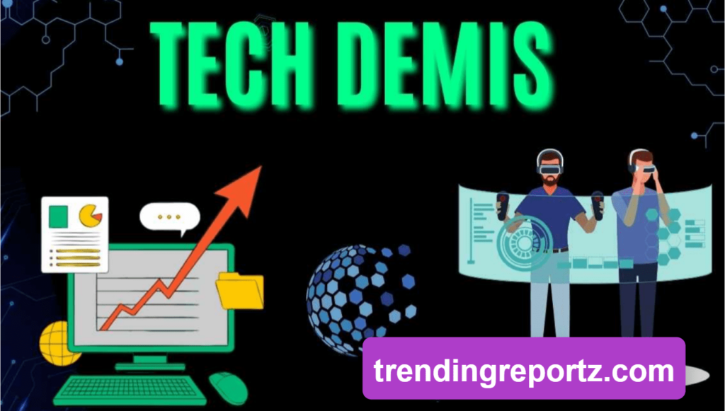 Tech Demis :  Features and Capabilities