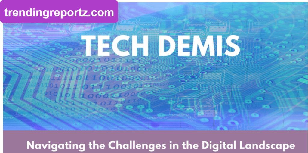 What is Tech Demis